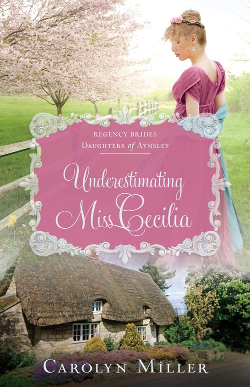 UNDERESTIMATING MISS CECILIA