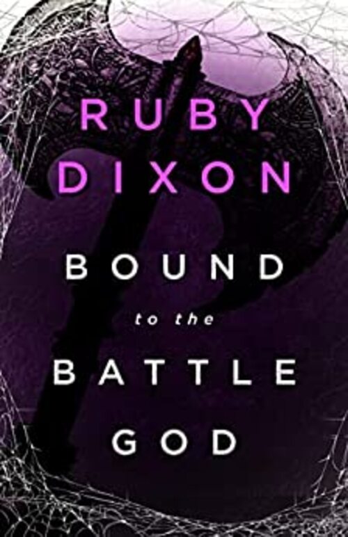 Bound to the Battle God by Ruby Dixon