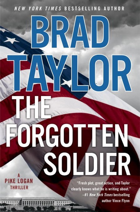 The Forgotten Soldier by Brad Taylor