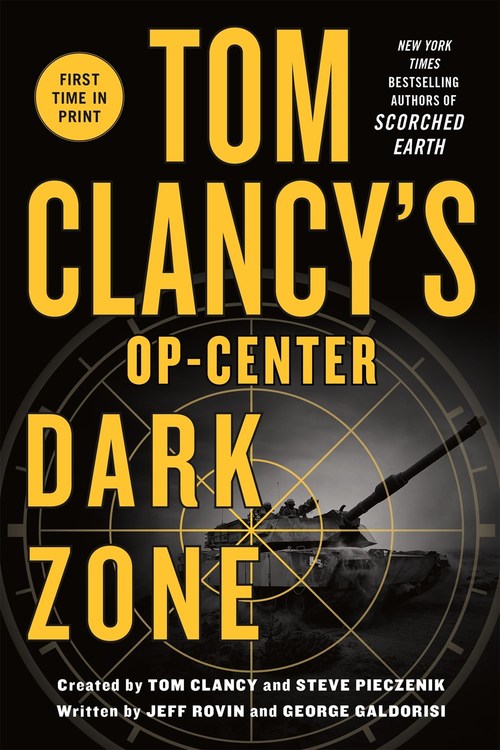 Tom Clancy's Op-Center: Dark Zone by Jeff Rovin