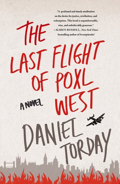 THE LAST FLIGHT OF POXL WEST