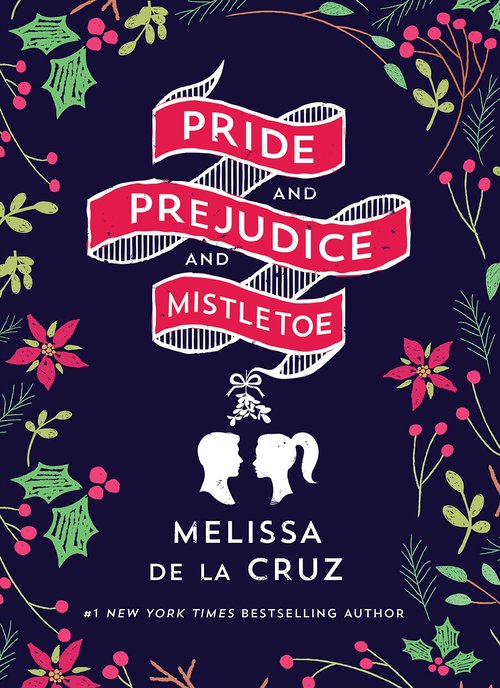 PRIDE AND PREJUDICE AND MISTLETOE