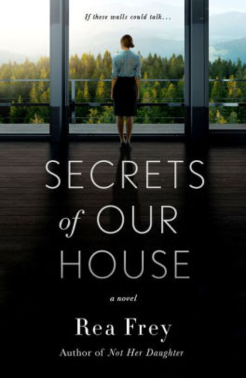 SECRETS OF OUR HOUSE