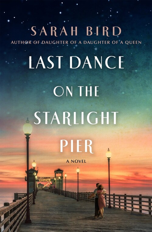 LAST DANCE ON THE STARLIGHT PIER