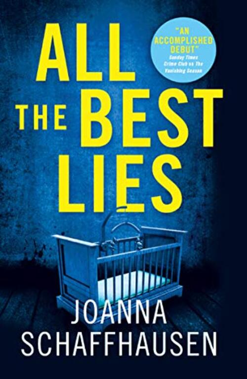 All the Best Lies by Joanna Schaffhausen