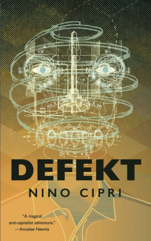 Defekt by Nino Cipri