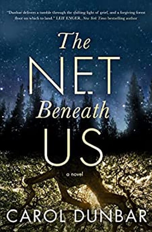 THE NET BENEATH US