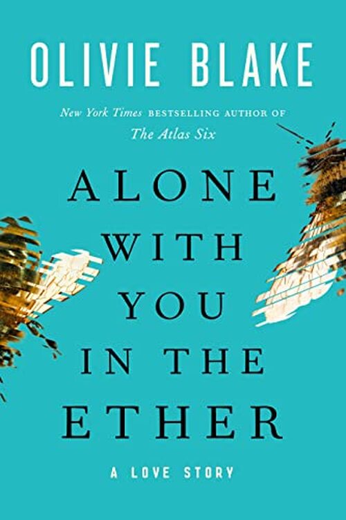 ALONE WITH YOU IN THE ETHER