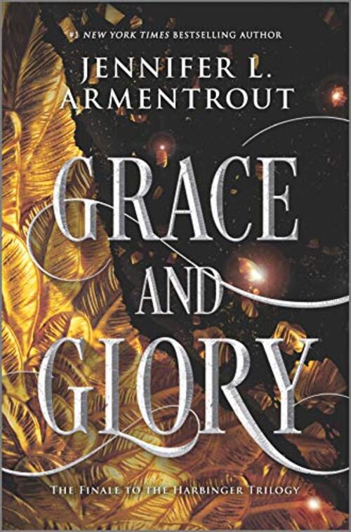 GRACE AND GLORY