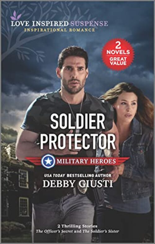 Soldier Protector by Debby Giusti