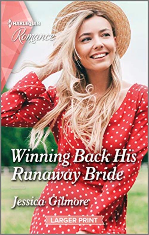WINNING BACK HIS RUNAWAY  BRIDE