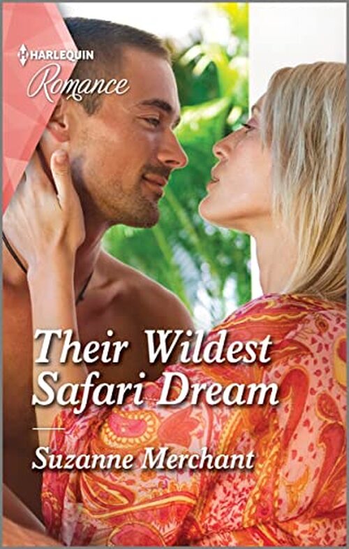 THEIR WILDEST SAFARI DREAM