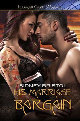 His Marriage Bargain by Sidney Bristol