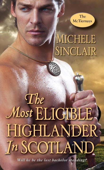 THE MOST ELIGIBLE HIGHLANDER IN SCOTLAND