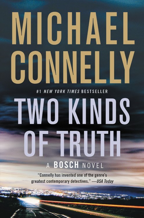 Two Kinds of Truth by Michael Connelly
