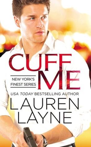 Cuff Me by Lauren Layne