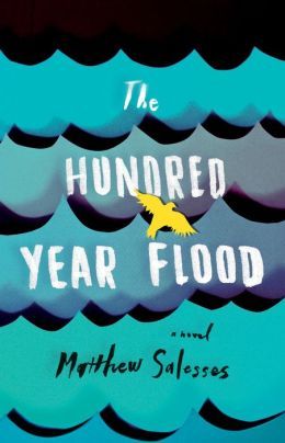 THE HUNDRED-YEAR FLOOD