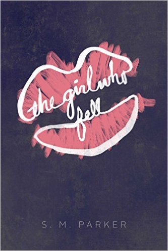 THE GIRL WHO FELL