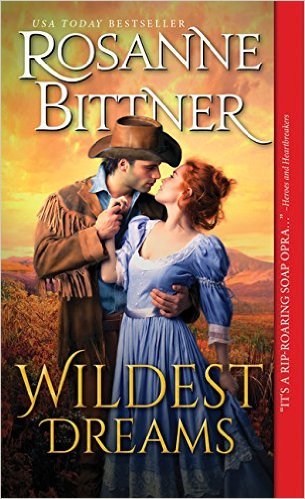 Wildest Dreams by Rosanne Bittner