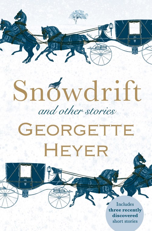 Snowdrift and Other Stories by Georgette Heyer