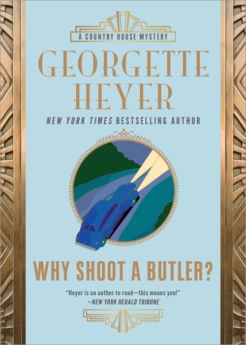 WHY SHOOT A BUTLER?