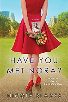 HAVE YOU MET NORA?