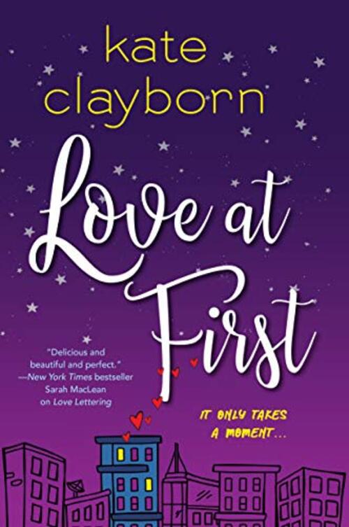 Love at First by Kate Clayborn