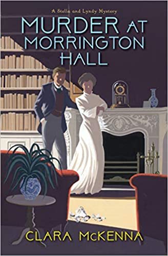 Murder at Morrington Hall by Clara McKenna