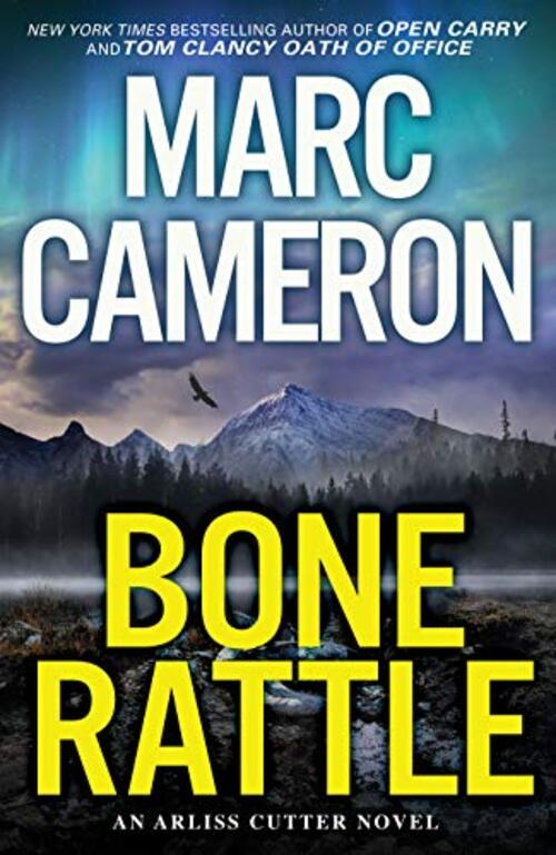 Bone Rattle by Marc Cameron