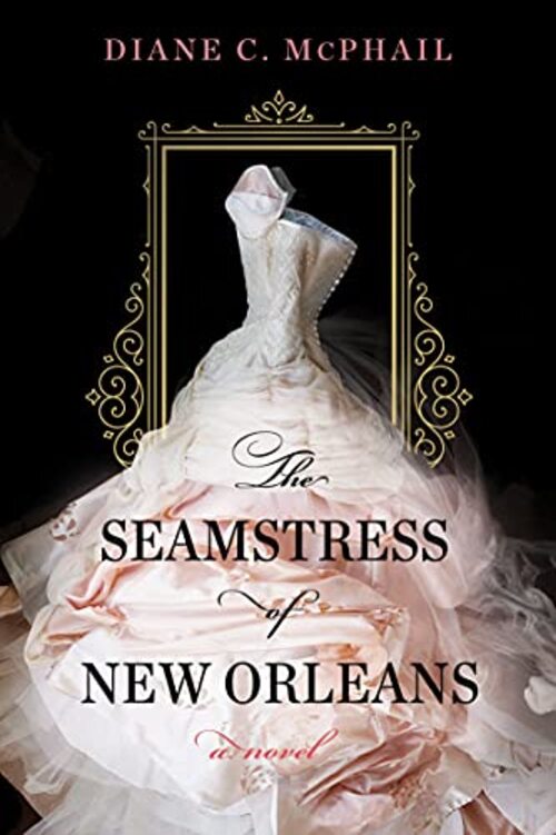 THE SEAMSTRESS OF NEW ORLEANS