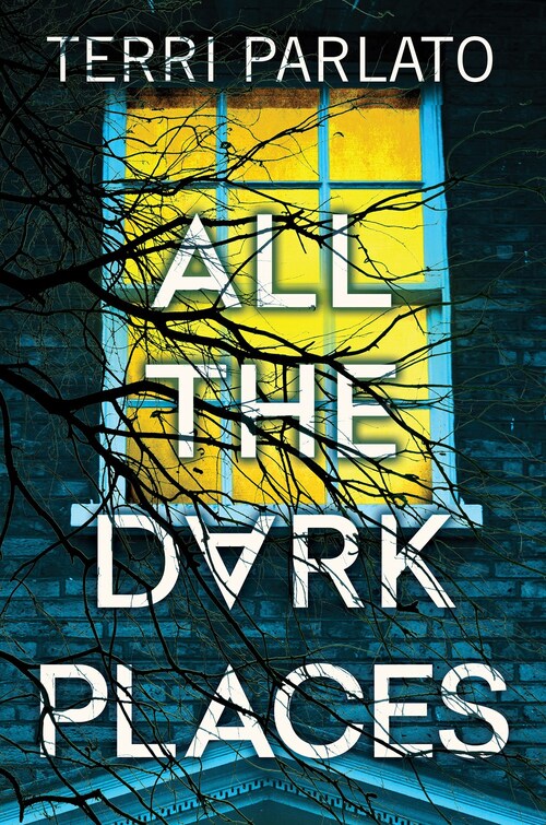 ALL THE DARK PLACES