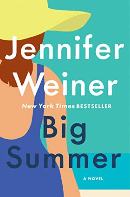 Big Summer by Jennifer Weiner