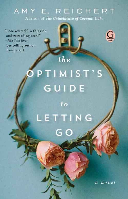 THE OPTIMIST'S GUIDE TO LETTING GO