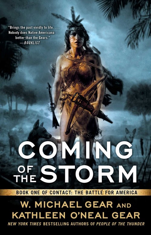 Coming of the Storm by W. Michael Gear