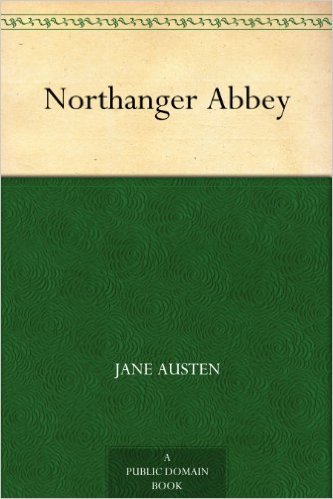 NORTHANGER ABBEY