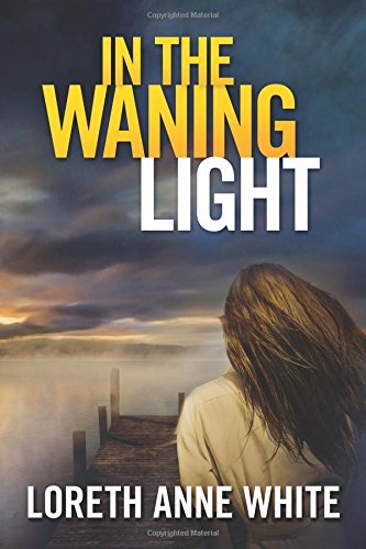 In the Waning Light by Loreth Anne White