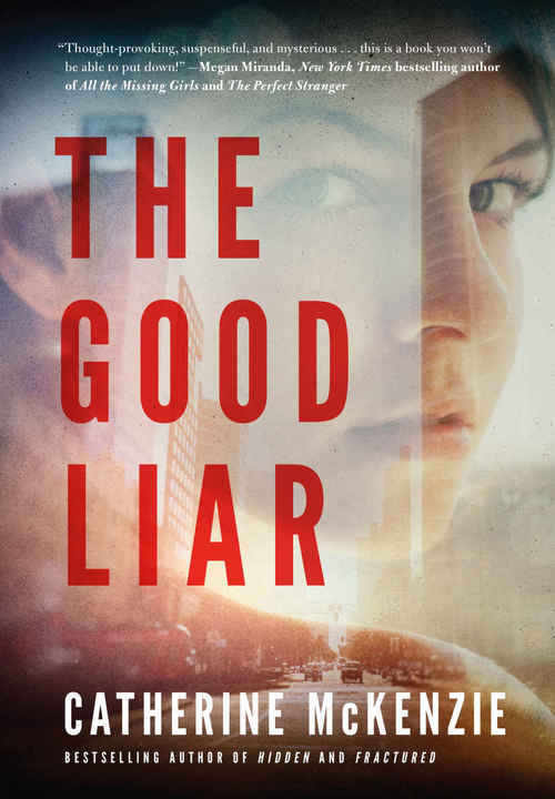 The Good Liar by Catherine McKenzie
