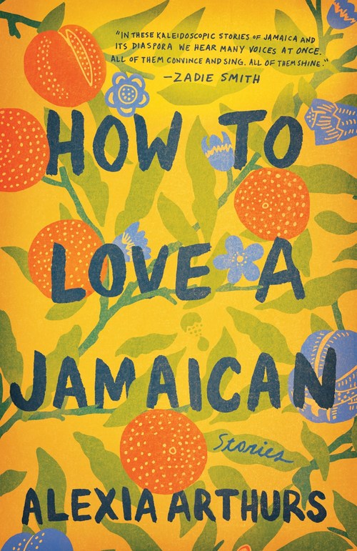 HOW TO LOVE A JAMAICAN