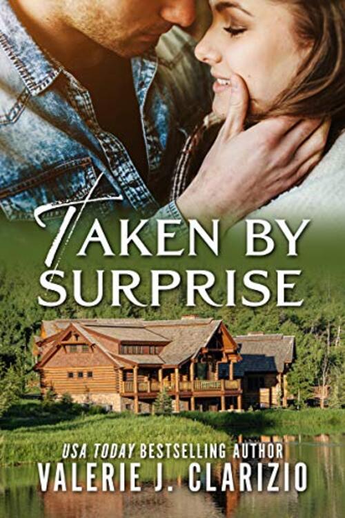 Taken by Surprise by Valerie J. Clarizio