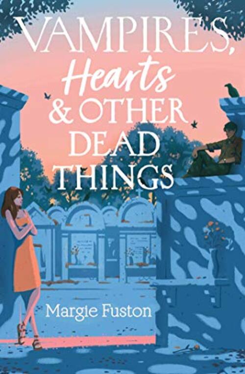 VAMPIRES, HEARTS & OTHER DEAD THINGS