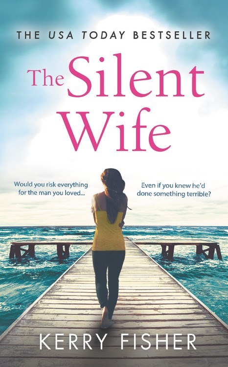 The Silent Wife by Kerry Fisher