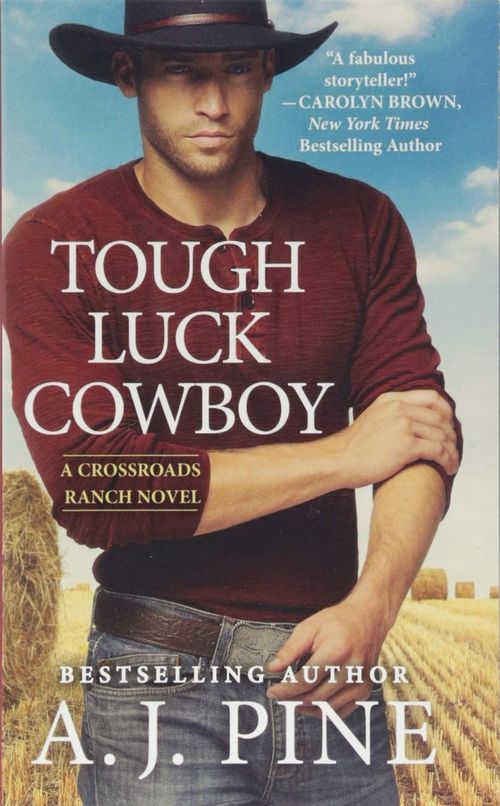 Tough Luck Cowboy by A.J. Pine