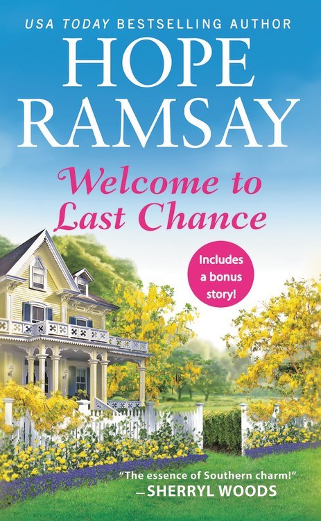 Welcome to Last Chance by Hope Ramsay