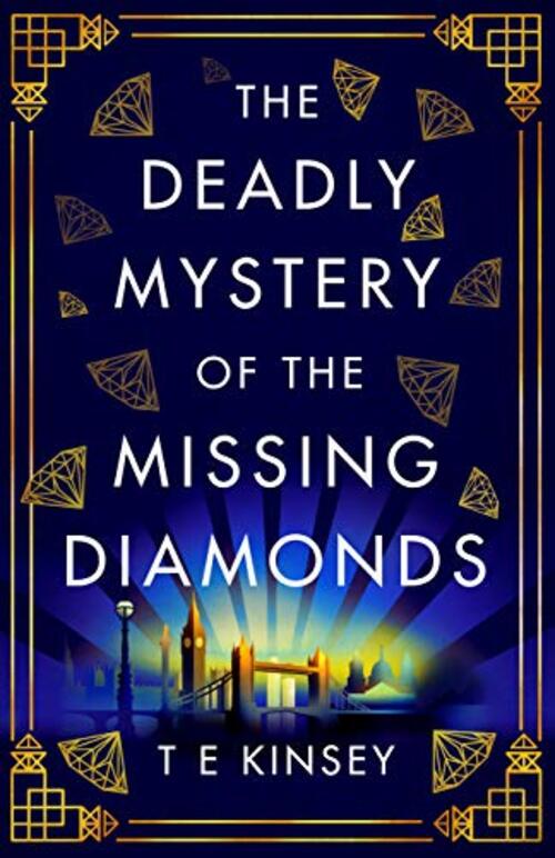 THE DEADLY MYSTERY OF THE MISSING DIAMONDS