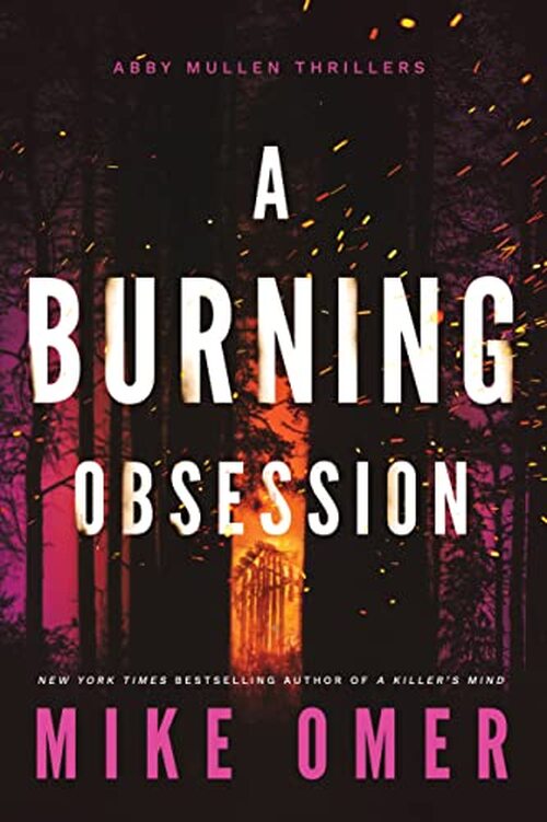 A BURNING OBSESSION