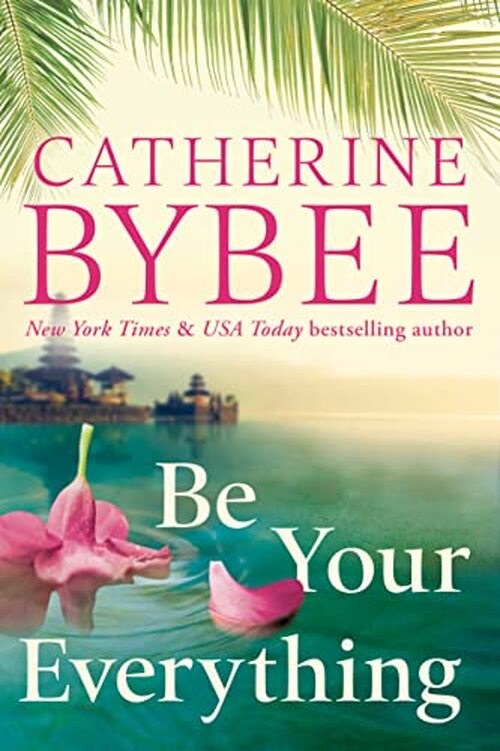 BE YOUR EVERYTHING