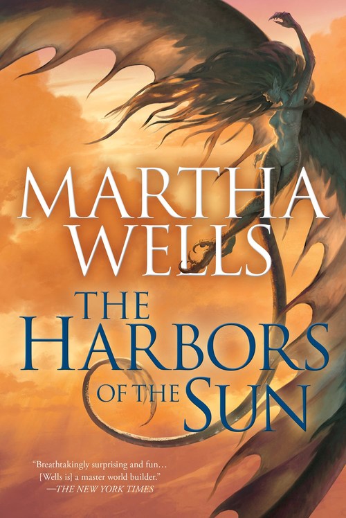 The Harbors of the Sun by Martha Wells