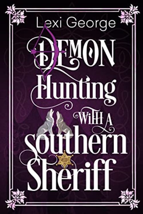 DEMON HUNTING WITH A SOUTHERN SHERIFF