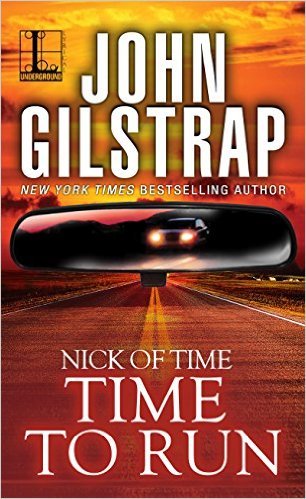 Time to Run by John Gilstrap