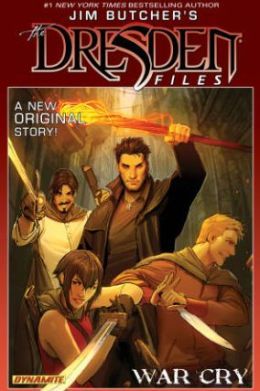 Jim Butcher's Dresden Files: War Cry by Jim Butcher